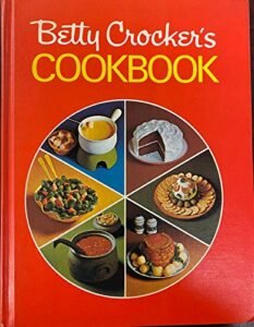 Betty Crocker’s Cookbook
