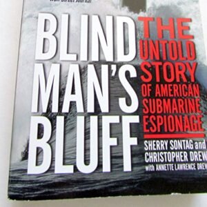 Blind Man’s Bluff: The Untold Story of American Submarine Espionage