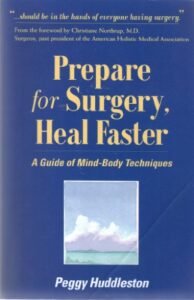 Prepare for Surgery, Heal Faster